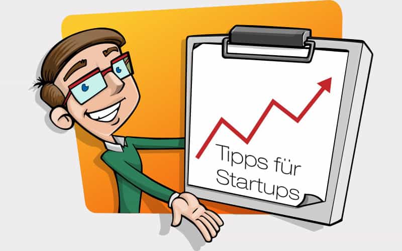 Tipps für Gründer / Startups