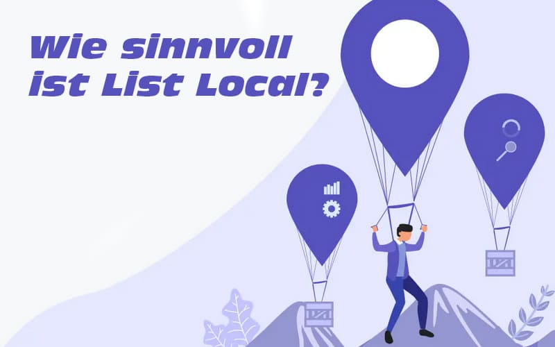 Wie Sinnvoll ist List Local?