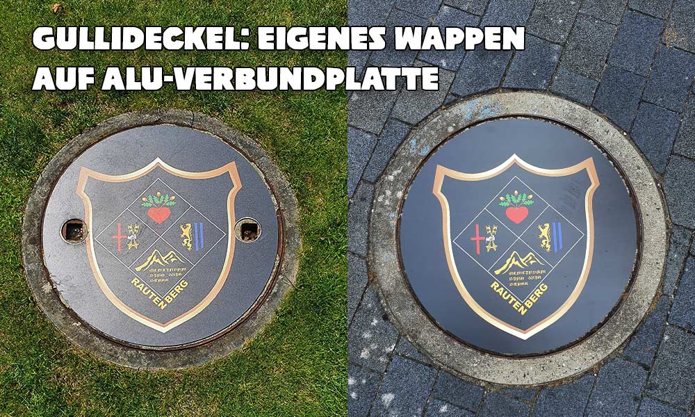 Gully-Deckel: Eigenes Wappen auf Alu-Verbundplatte